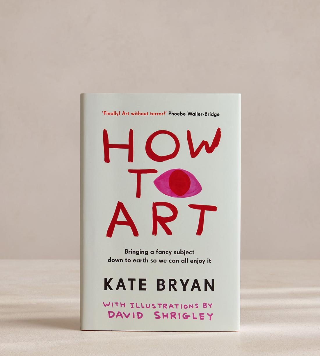 How to Art - Kate Bryan - Listing - Image 1