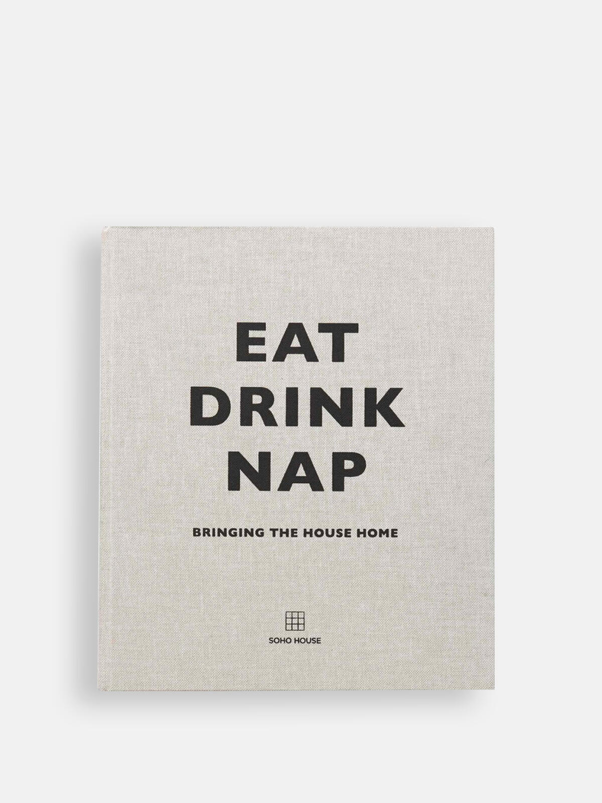 Eat Drink Nap Book Soho Home